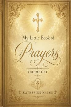 My Little Book of Prayers Volume No. 1