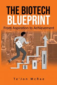 The Biotech Blueprint
