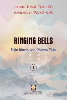 Ringing Bells (Vol. I) - Eight Rituals and Dharma Talks