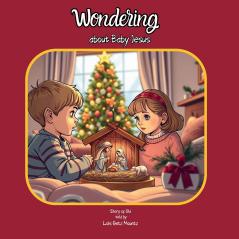 Wondering about Baby Jesus
