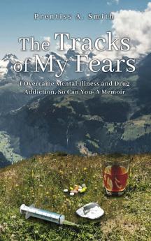 The Tracks of My Fears