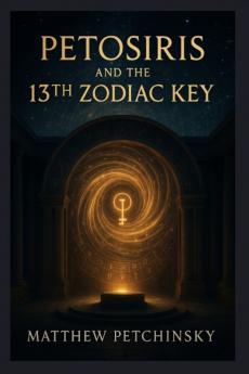 Petosiris and the 13th Zodiac Key