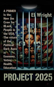 THE CONSERVATIVE'S PROJECT 2025'S IS THE NEW JIM CROW FOR BLACK PEOPLE IN THE USA
