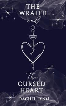 The Wraith and The Cursed Heart