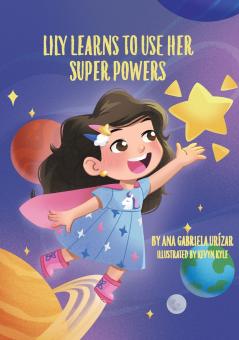 Lily Learns To Use Her Super Powers