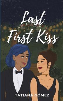 Last First Kiss