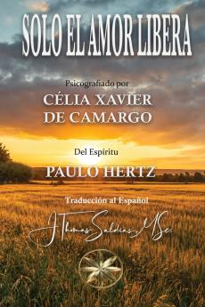 Solo el amor Libera