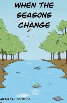 When The Seasons Change Issue #1