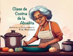 Clase de Cocina de la Abuelita