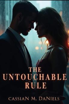 The Untouchable Rule