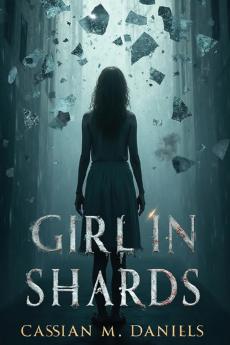 Girl in Shards