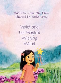 Violet and her Magical Wishing Wand (Vintage Values)