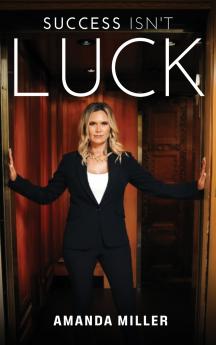 Success Isn't Luck