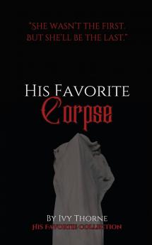 His Favorite Corpse