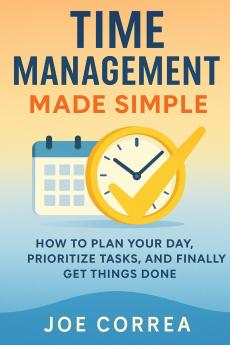 Time Management Made Simple
