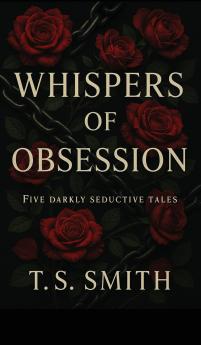 Whispers of Obsession