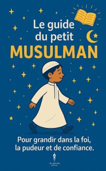 Le guide du petit musulman