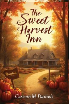 The Sweet Harvest Inn
