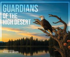 Guardians of the High Desert