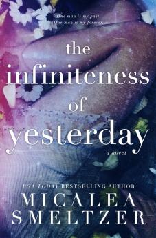 The Infiniteness of Yesterday (Special Edition)