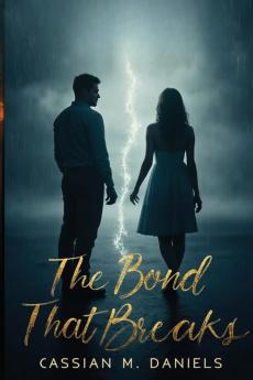 The Bond That Breaks