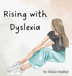 Rising with Dyslexia