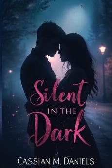 Silent in the Dark