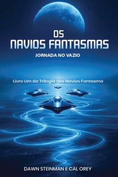 OS NAVIOS FANTASMAS