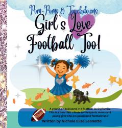 Girl's Love Football Too!