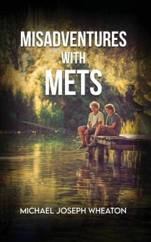Misadventures with Mets