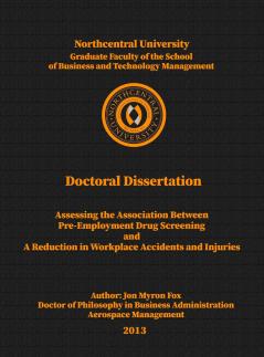 Assessing the Association between Pre-Employment Drug Screening and a Reduction in Workplace Accidents and Injuries