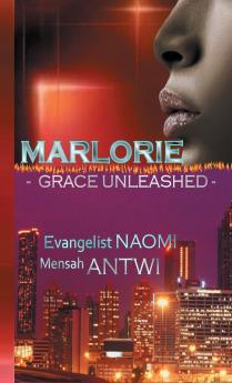 Marlorie - Grace Unleashed