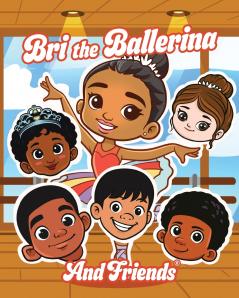 Bri the Ballerina and Friends Coloring Book