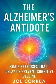 The Alzheimer's Antidote