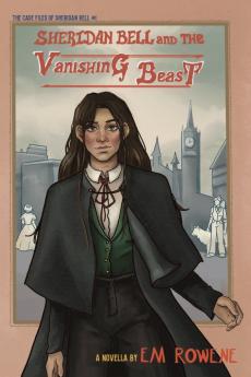 Sheridan Bell and the Vanishing Beast