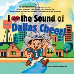 I Love the Sound of Dallas Cheer!