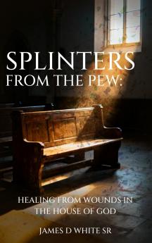 Splinters From The Pew