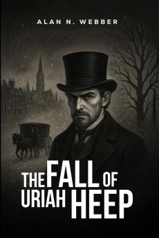 The Fall of Uriah Heep