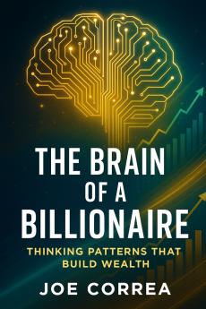 The Brain of a Billionaire
