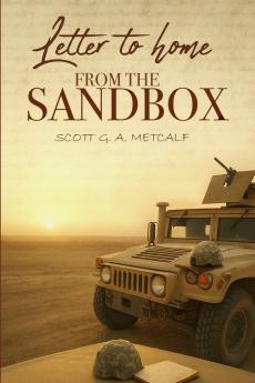 Letter to Home from the Sandbox