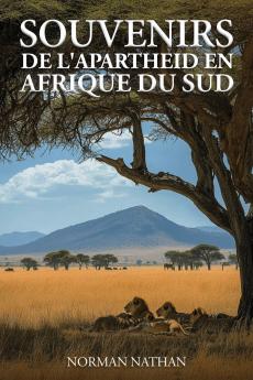 SOUVENIRS SUD-AFRICAINS  DE L'APARTHEID