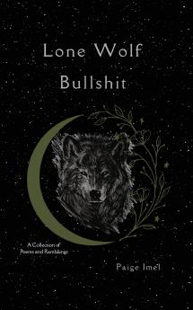 Lone Wolf Bullshit
