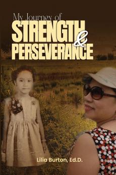 My Journey of Strength and Perseverance