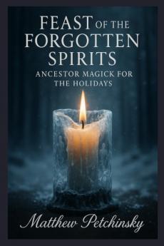 Feast of the Forgotten Spirits