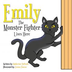 EMILY THE MONSTER FIGHTER LIVES HERE