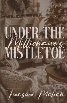 Under The Millionaire's Mistletoe