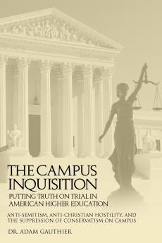 The Campus Inquisition
