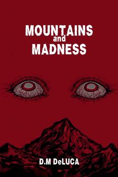 Mountains and Madness