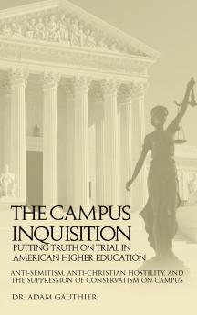 The Campus Inquisition