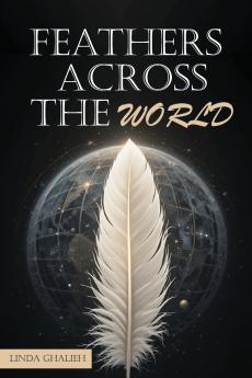 FEATHERS ACROSS THE WORLD